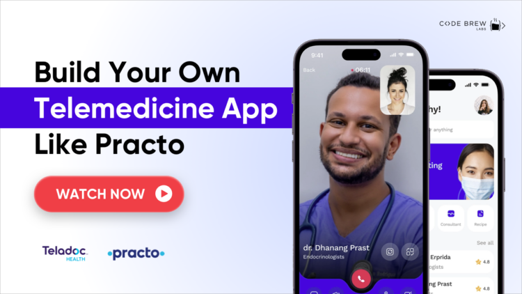 Build your own telemedicine app like Practo