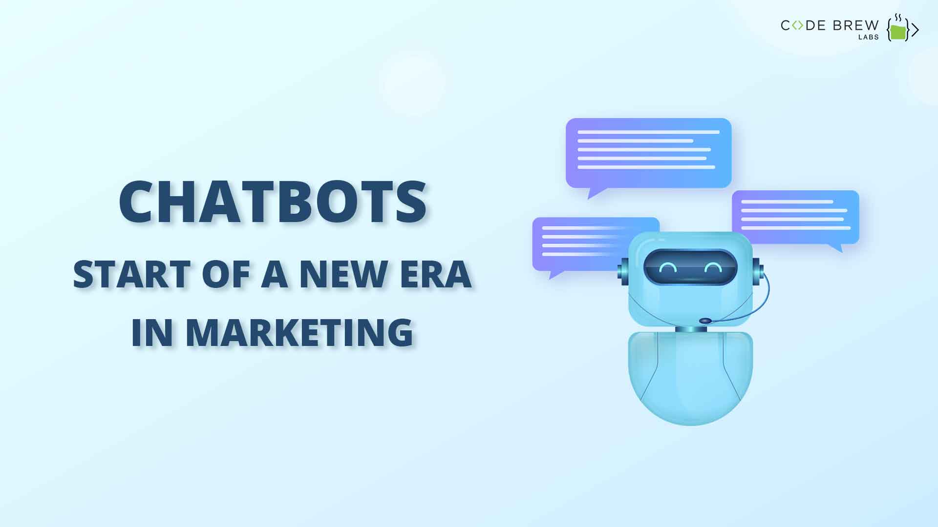 Chatbots – Start Of A New Era In Marketing