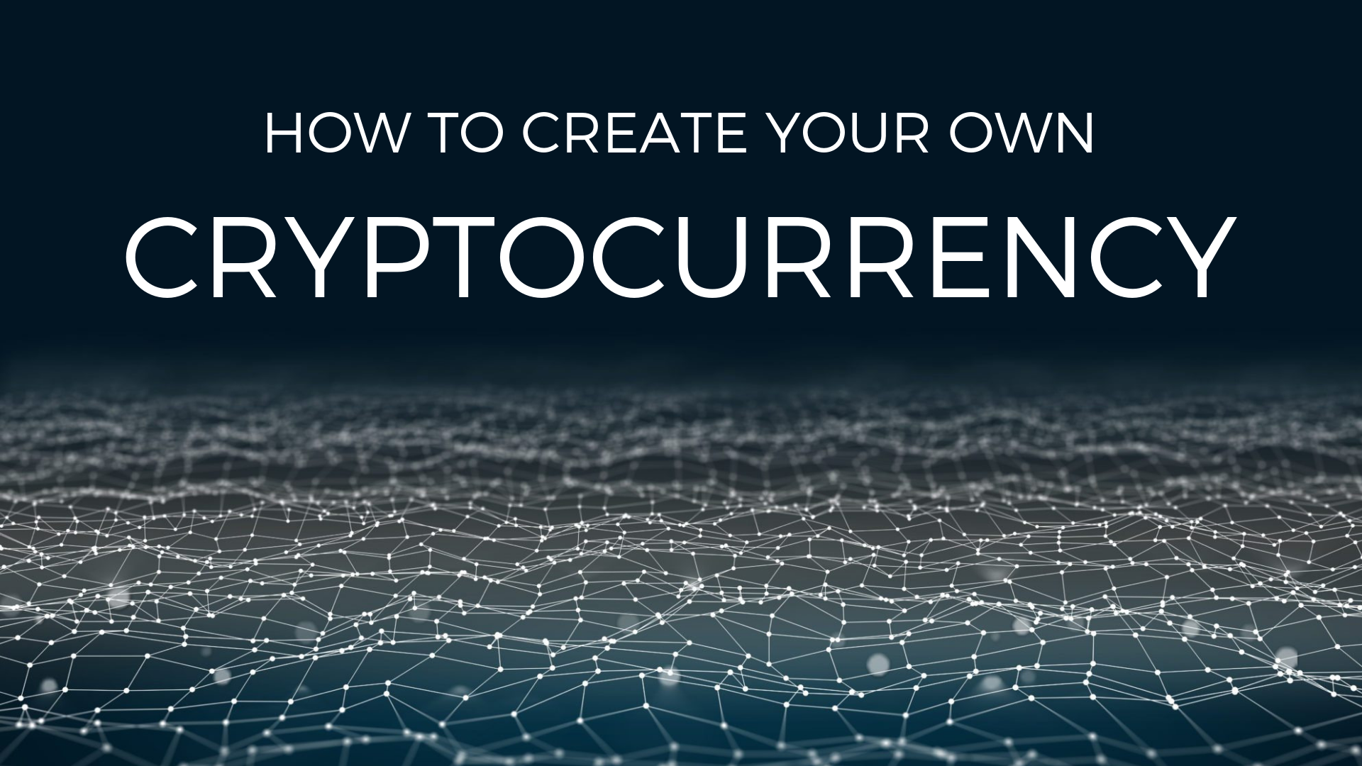 create a cryptocurrency tutorial