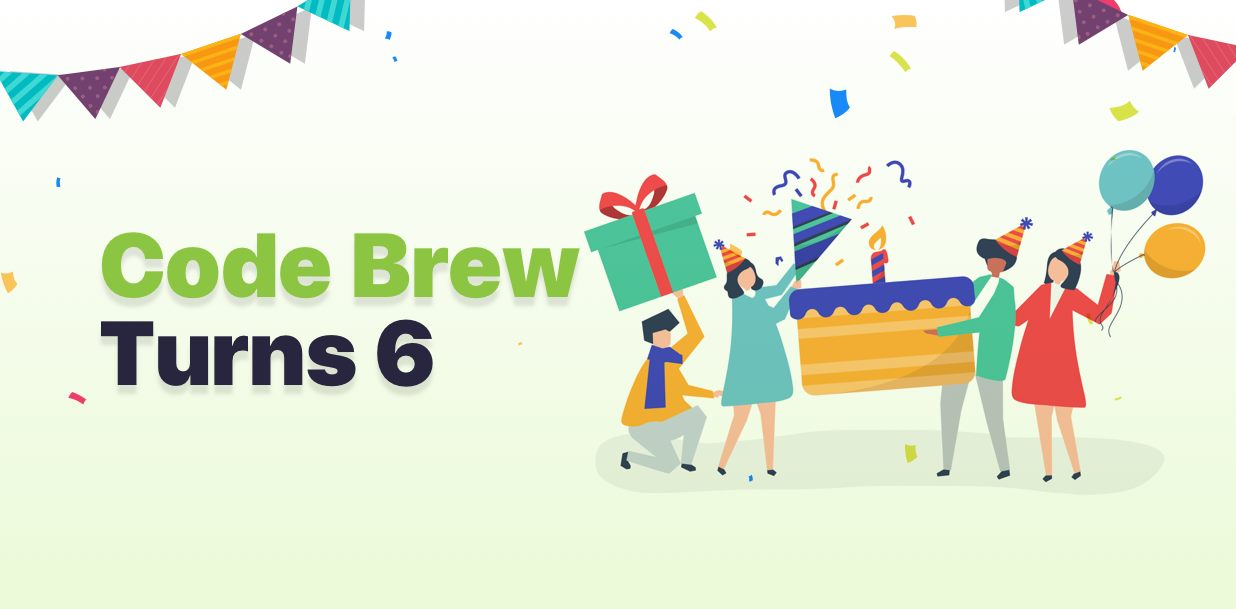 Code Brew Turns ‘6’: A Big Reason For You To Celebrate With Us