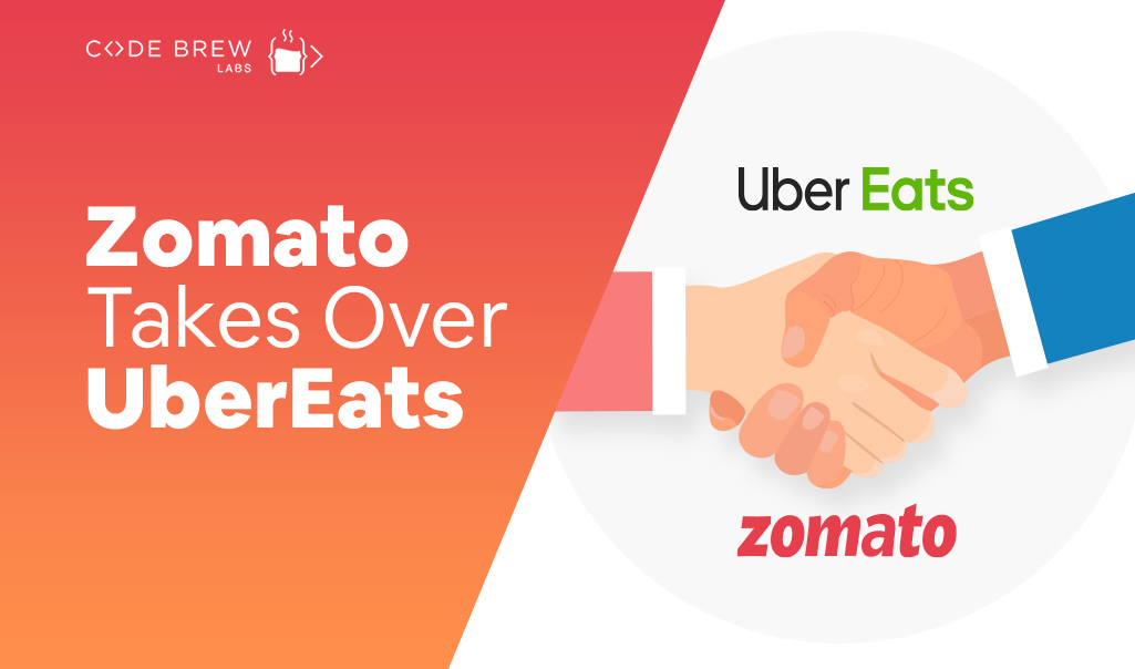 Zomato Takes Over UberEats: Industry Impact & Key Lessons for the Foodtech Startups