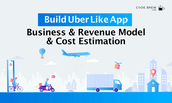 How To Make Uber Like App | Uber Business & Revenue Model
