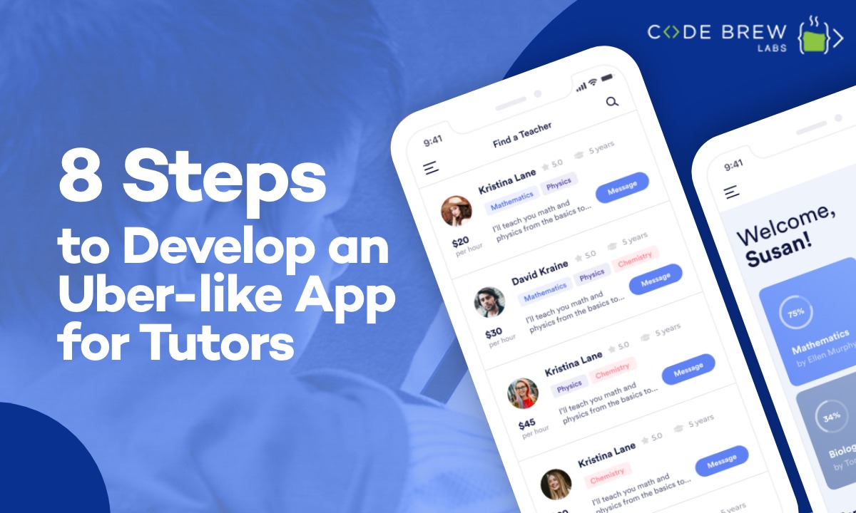 Here’s How To Build An Uber-like App For Tutors & Coaches