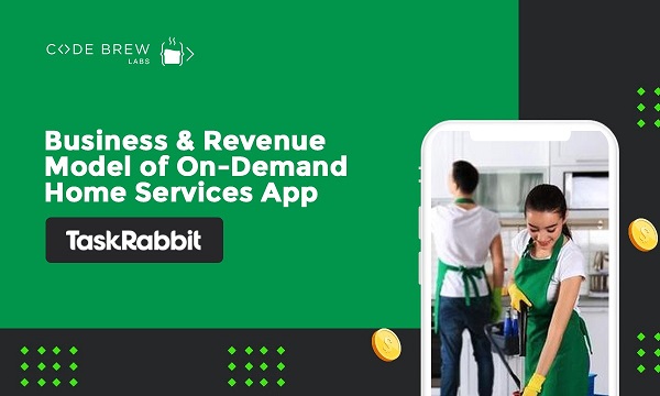 How Apps Like TaskRabbit Work | TaskRabbit Business & Revenue Model