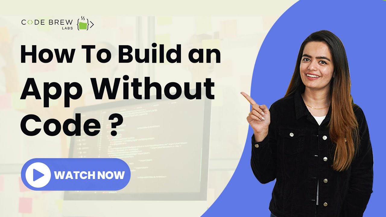 How to Build an App Without Code?