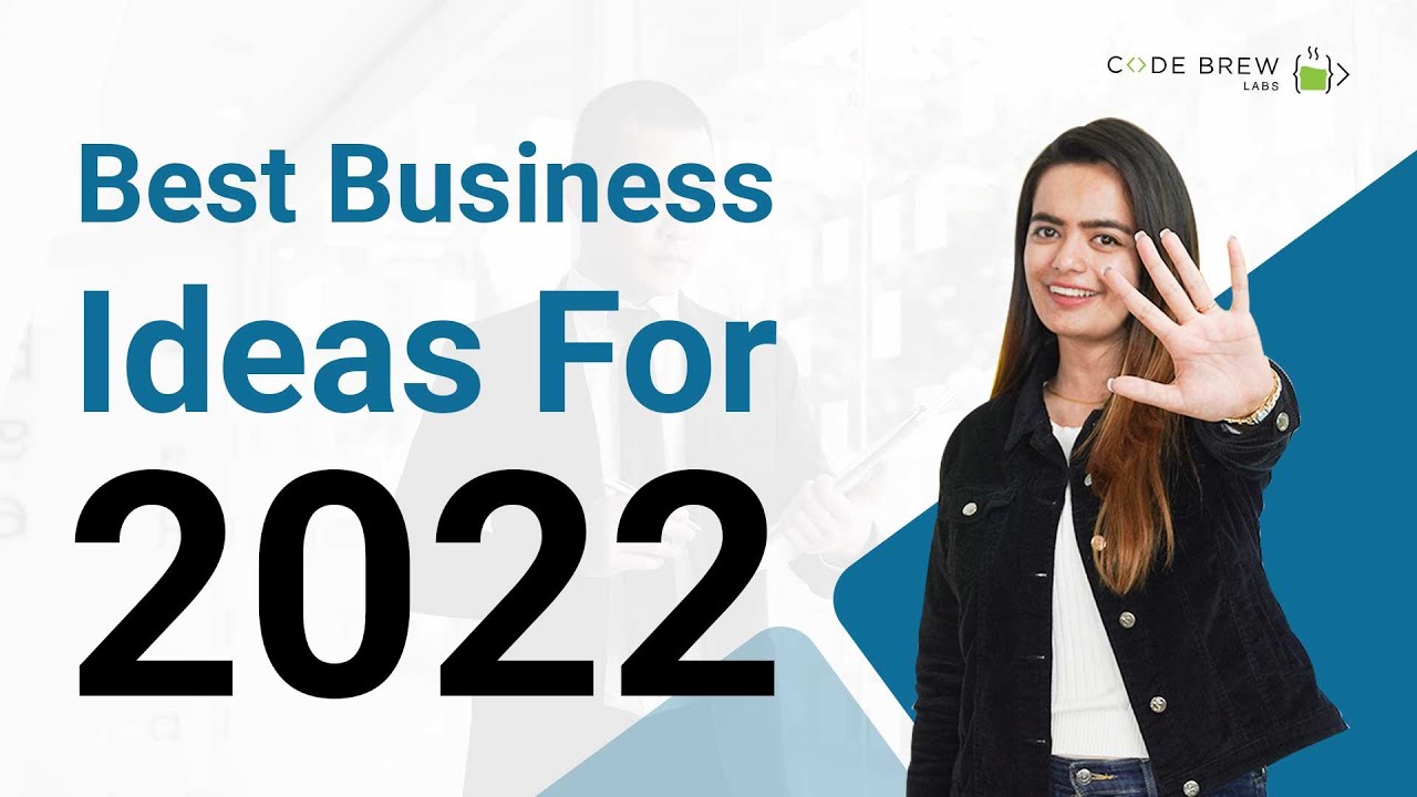5 Most Profitable Business Ideas for 2022