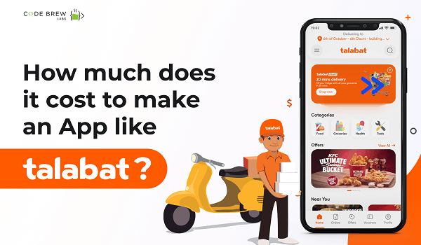 How Much Does it Cost to Build an App Like Talabat?