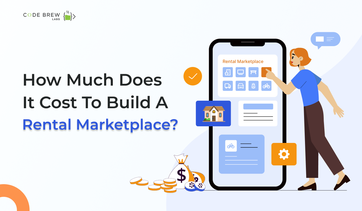 How Much Does It Cost To Build An Online Rental Marketplace?