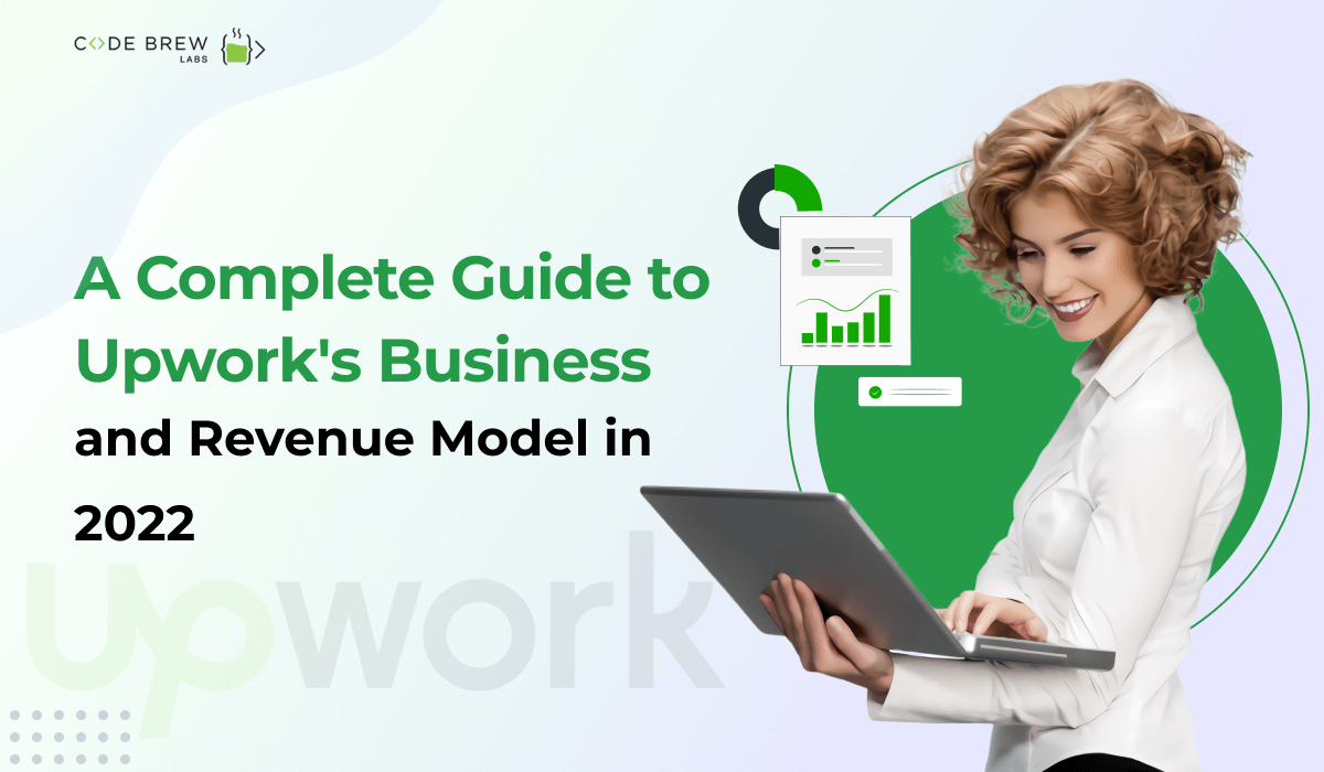 Upwork Business & Revenue Model