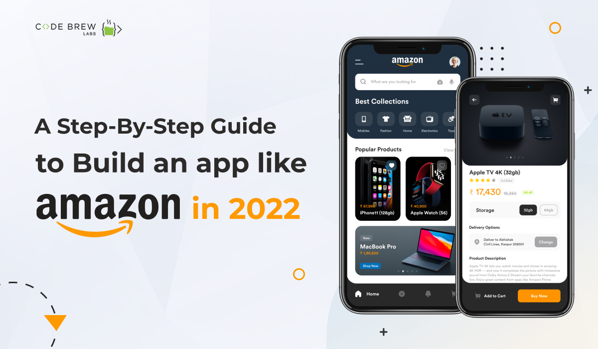 How to Build an Amazon Clone in 2022 | A Comprehensive Guide