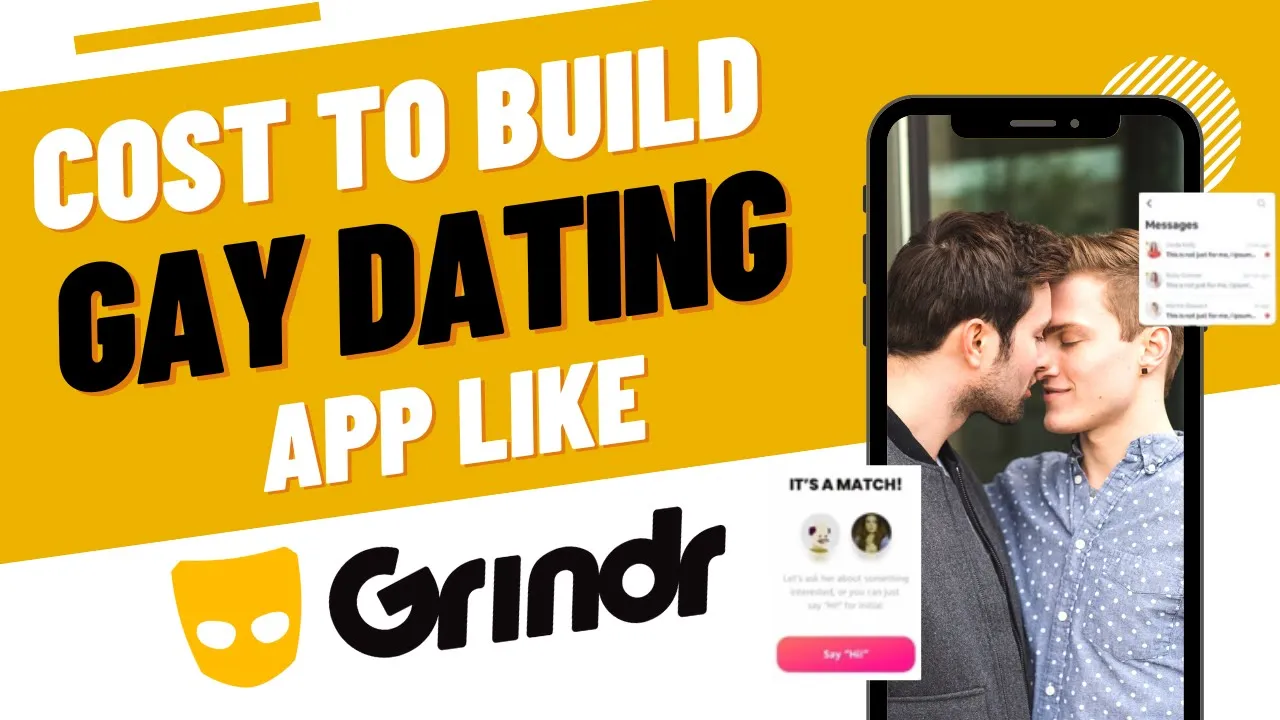 Cost To Build a Gay Dating App Like Grindr