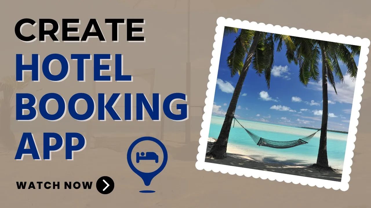 How to Create a Hotel Booking App?