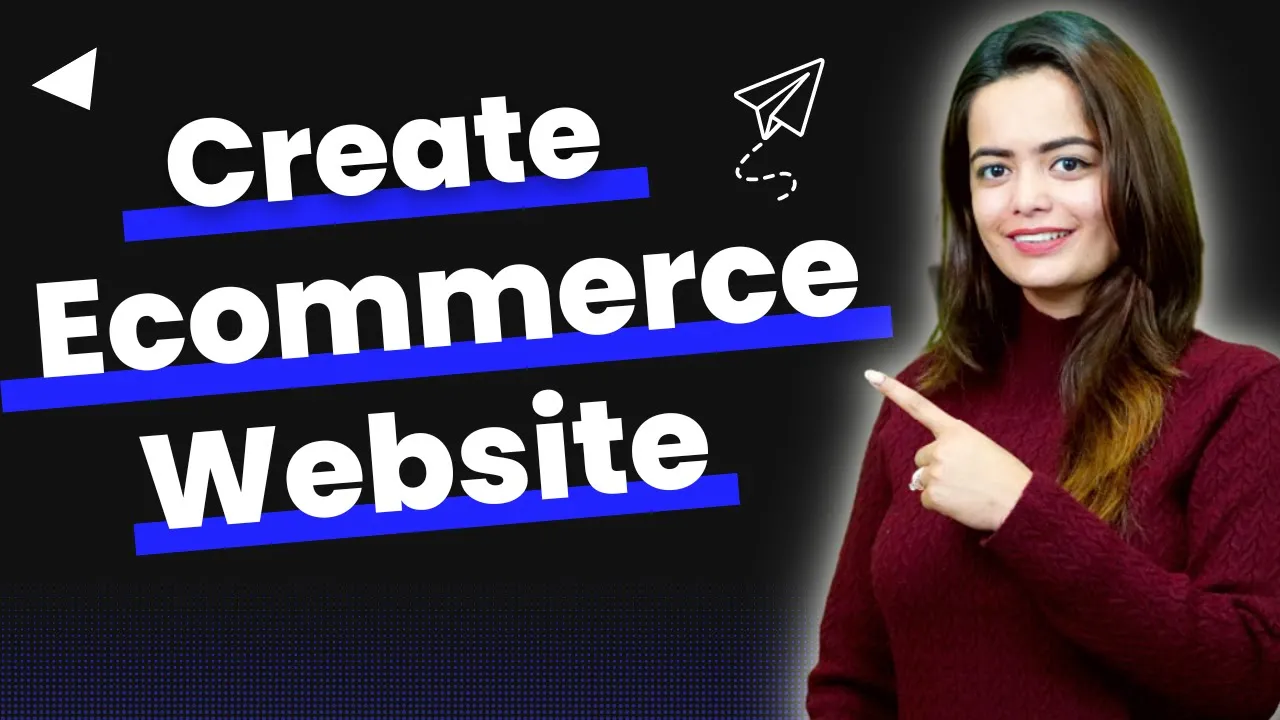 How to Create Your Own Ecommerce Website