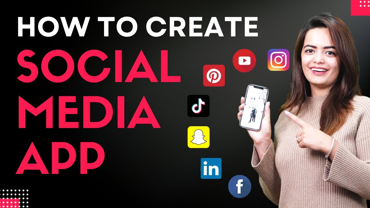 How to create a Social Media App?