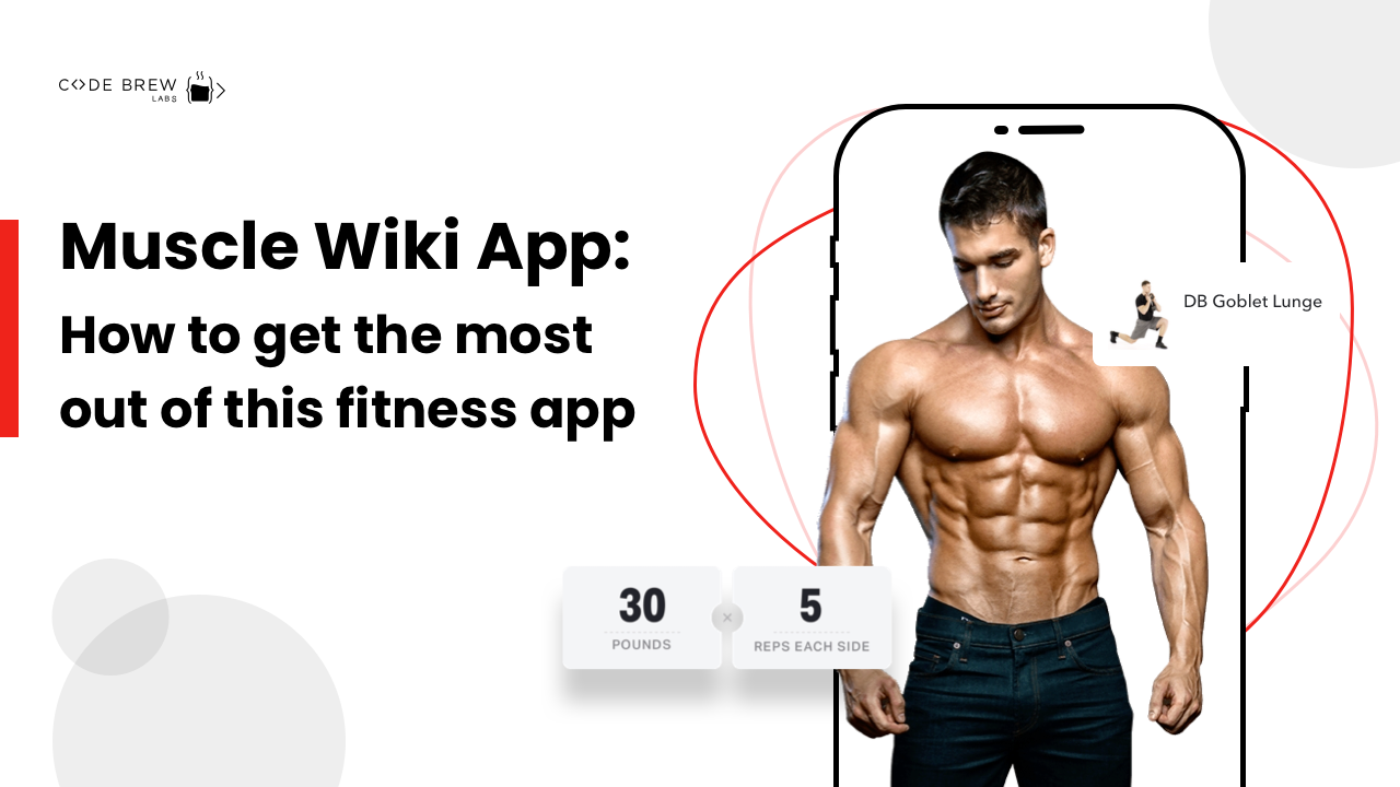 Muscle Wiki App: How to get the most out of this fitness app