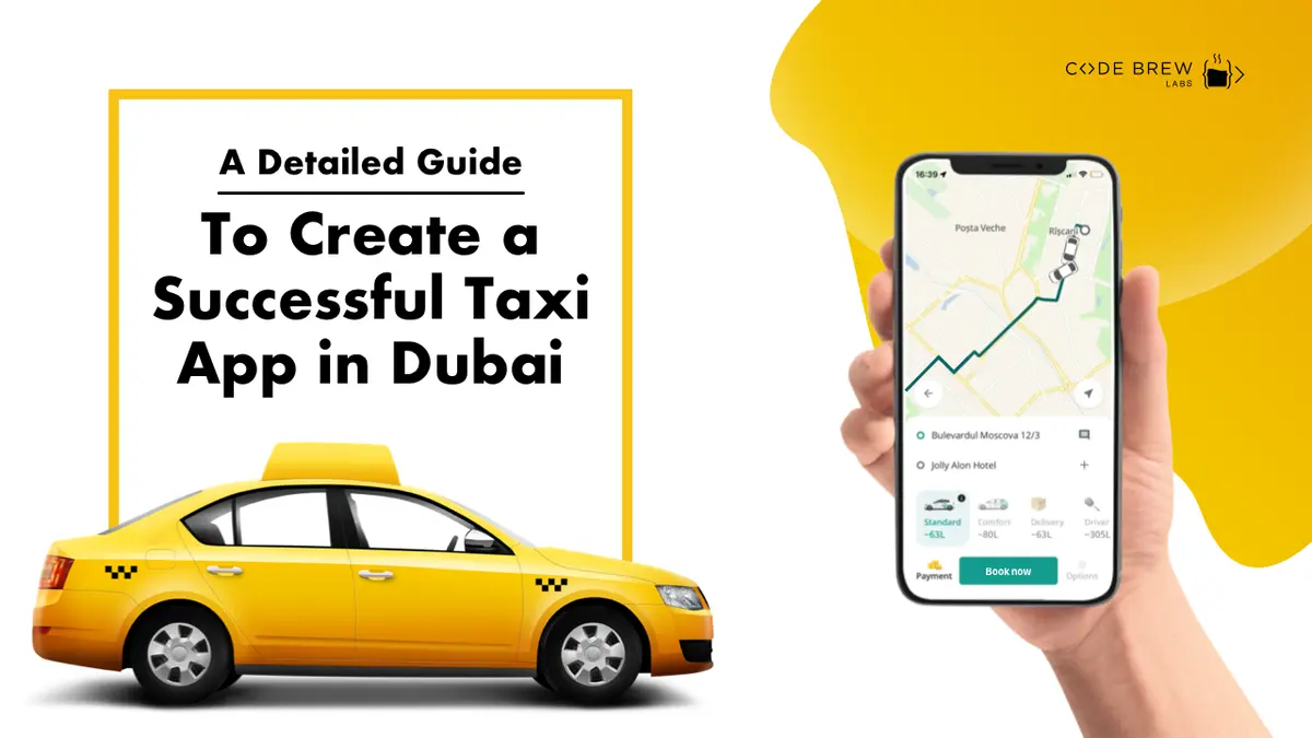 Create a successful taxi app in Dubai