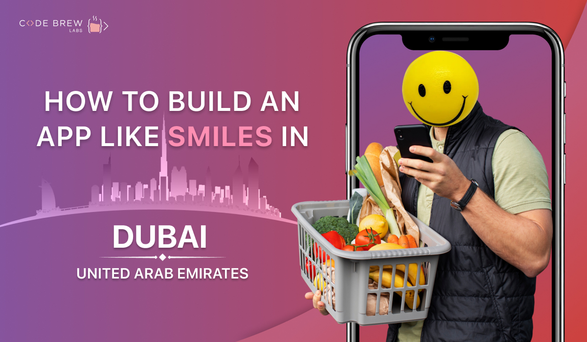 How To Build An App Like Smiles In Dubai, United Arab Emirates