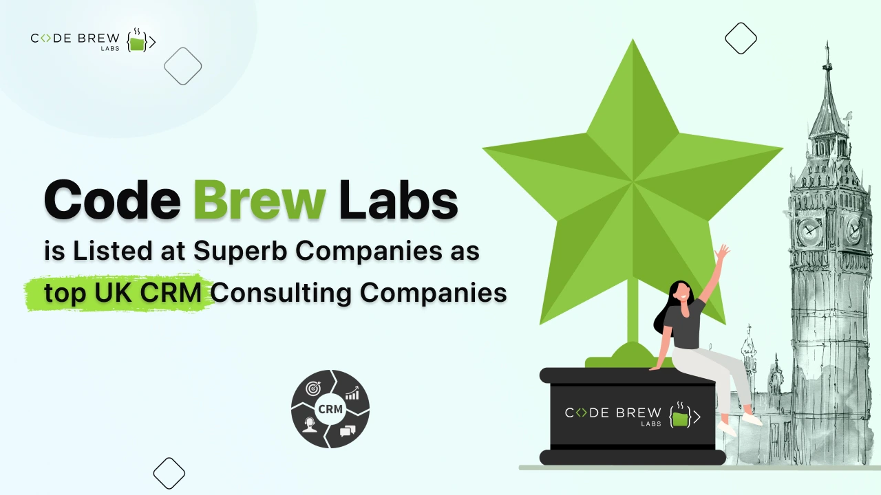 Code Brew Labs is Listed at SuperbCompanies as Top UK CRM Consulting Companies
