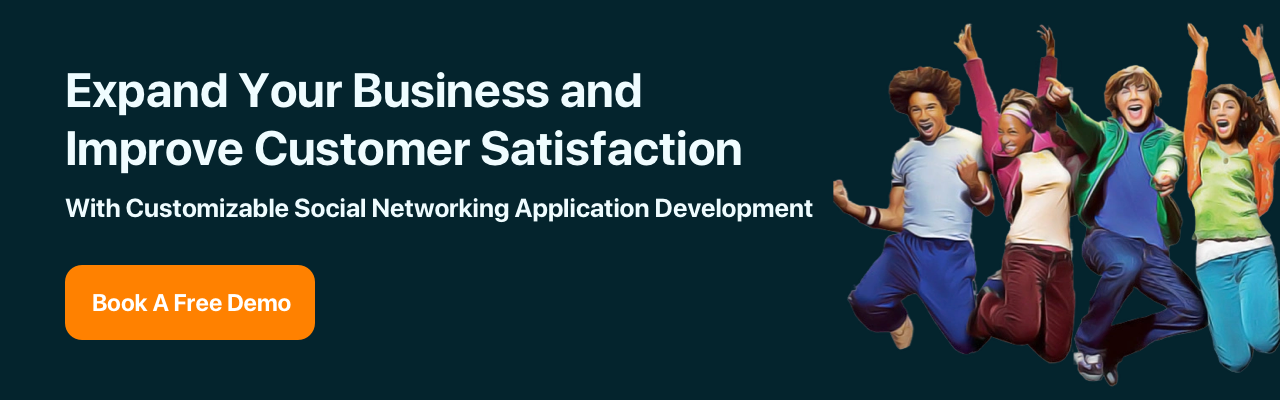 customer satisfaction with customizable social networking application development