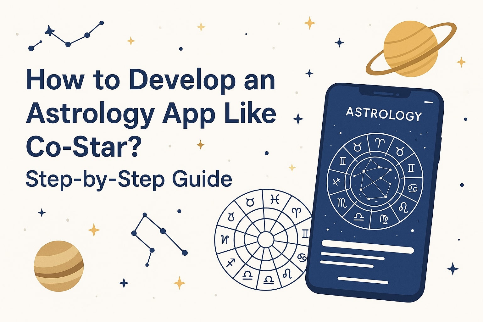How to Develop an Astrology App Like Co-Star? Step-by-Step Guide