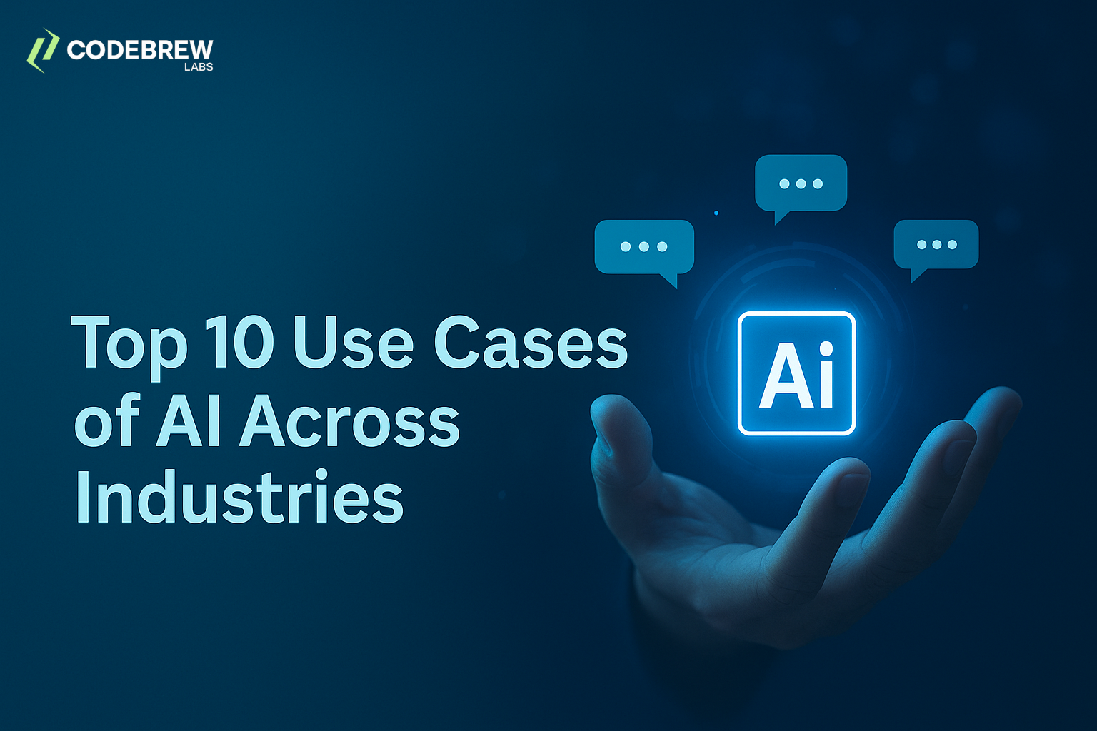 Top 10 Use Cases of AI Across Industries in 2025