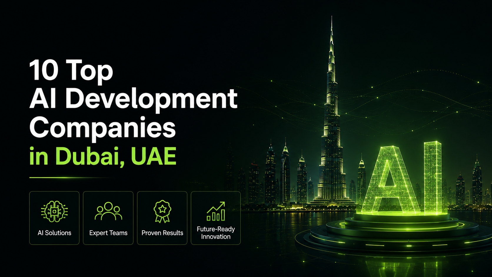 10 Top AI Development Companies in Dubai, UAE