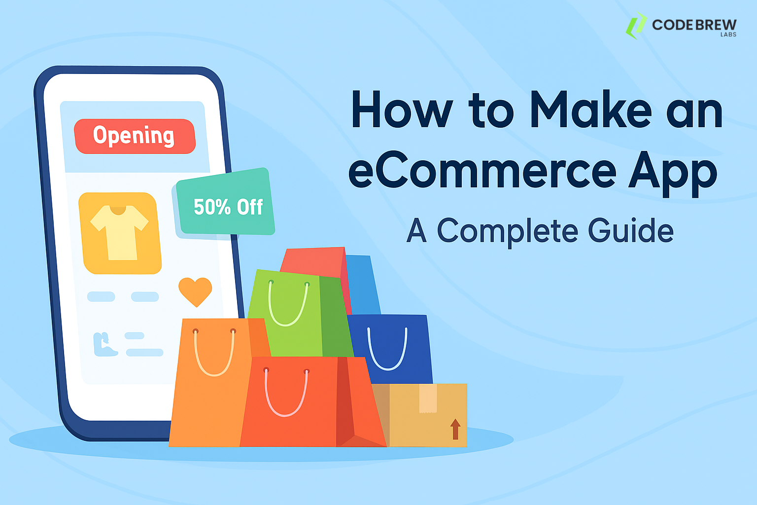 Ecommerce App Development Guide – Step-by-Step Process