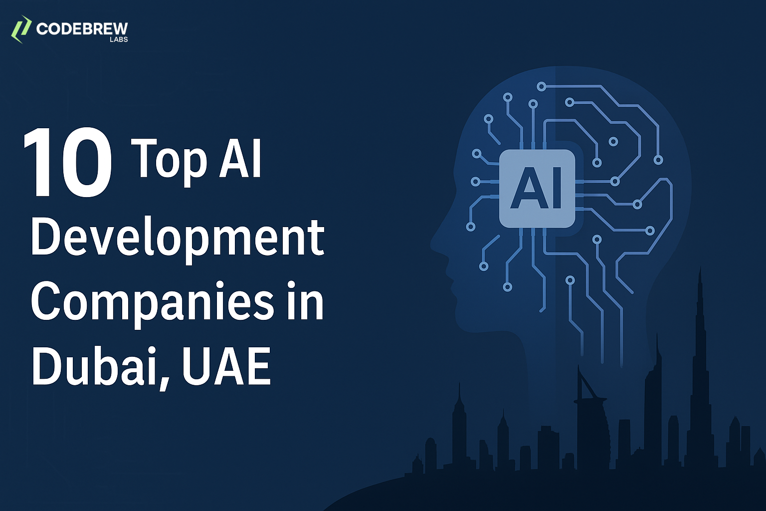 10 Top AI Development Companies in Dubai, UAE
