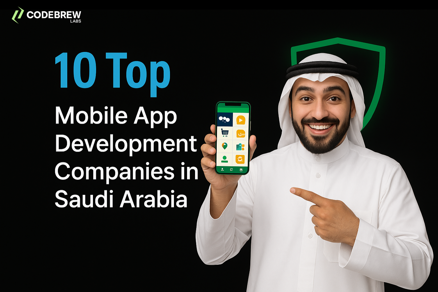 10 Top Mobile App Development Companies in Saudi Arabia – 2025