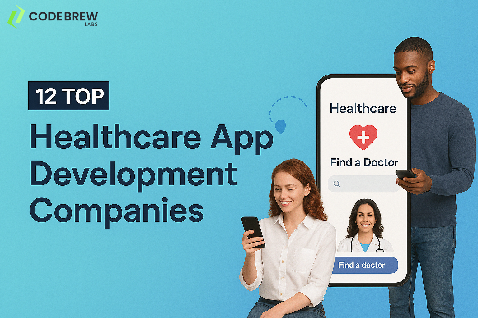 12 Top Healthcare App Development Companies in 2026