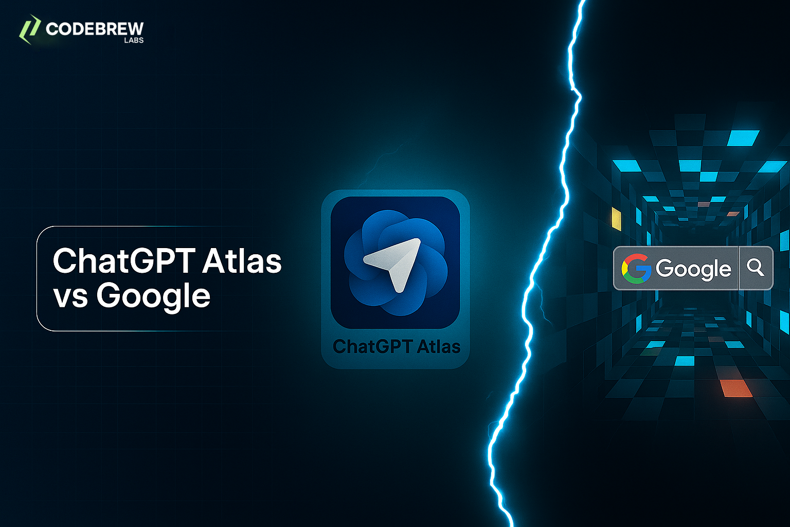 ChatGPT Atlas vs Google: The Shift Every Brand Should Prepare For