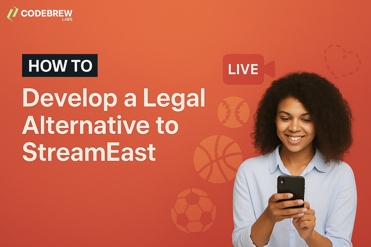 How to Develop a Legal Alternative to StreamEast for College Sports Fans
