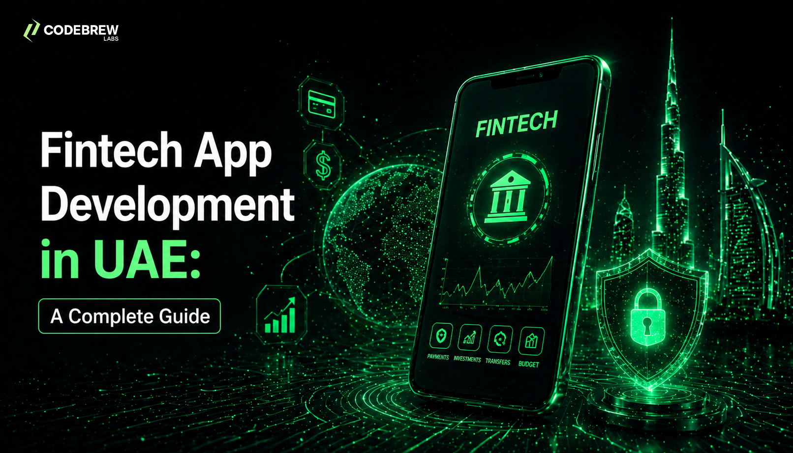 Fintech App Development in UAE (2026): Complete Cost, Features & Compliance Guide