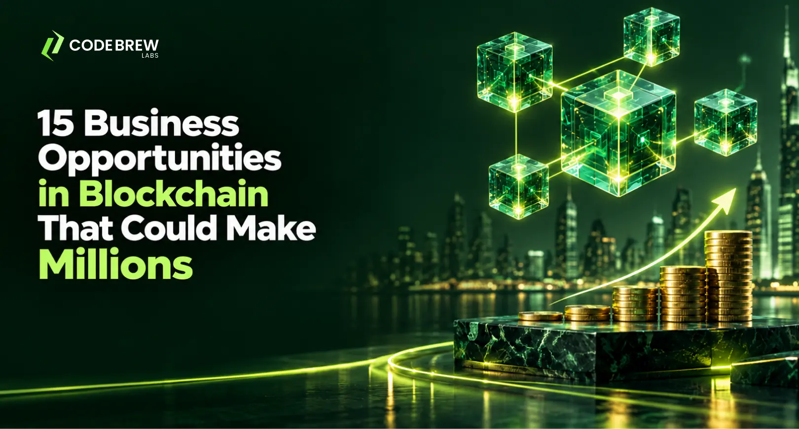15 Business Opportunities in Blockchain That Could Make Millions in 2027